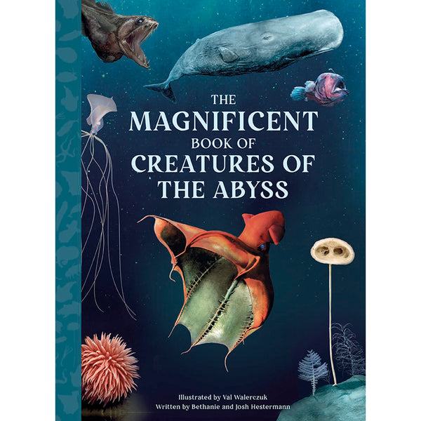 The Magnificent Book of Creatures of the Abyss – Insight Editions
