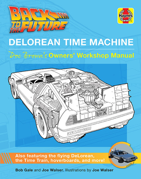 Back to the Future: DeLorean Time Machine – Insight Editions