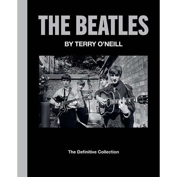 The Beatles by Terry O'Neill – Insight Editions