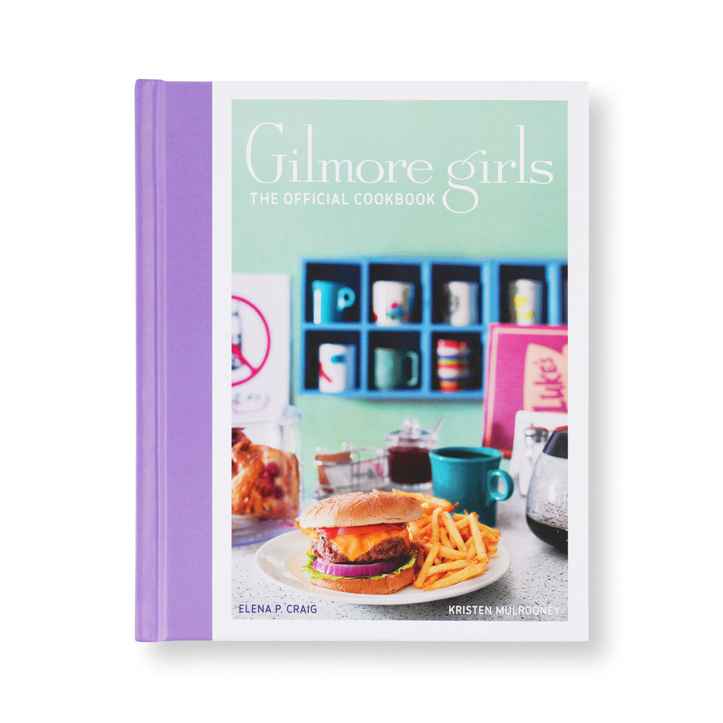 Gilmore Girls: The Official Cookbook