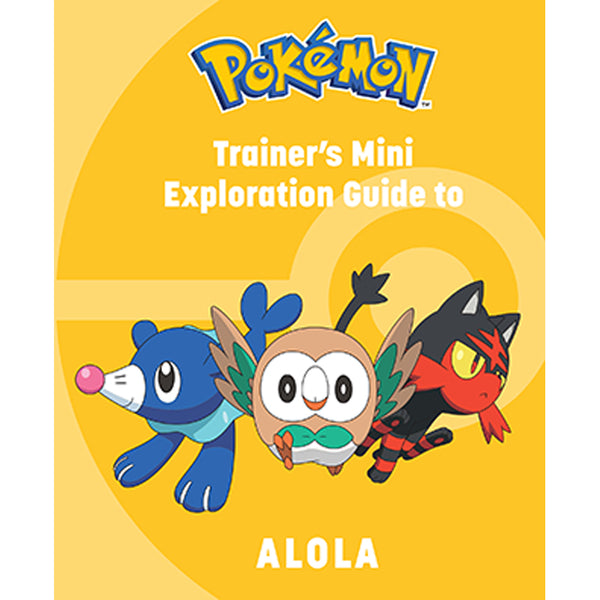 uka Pokémon study series Pokemon: Trainer's Mini Exploration Guide to Alola – Insight Editions