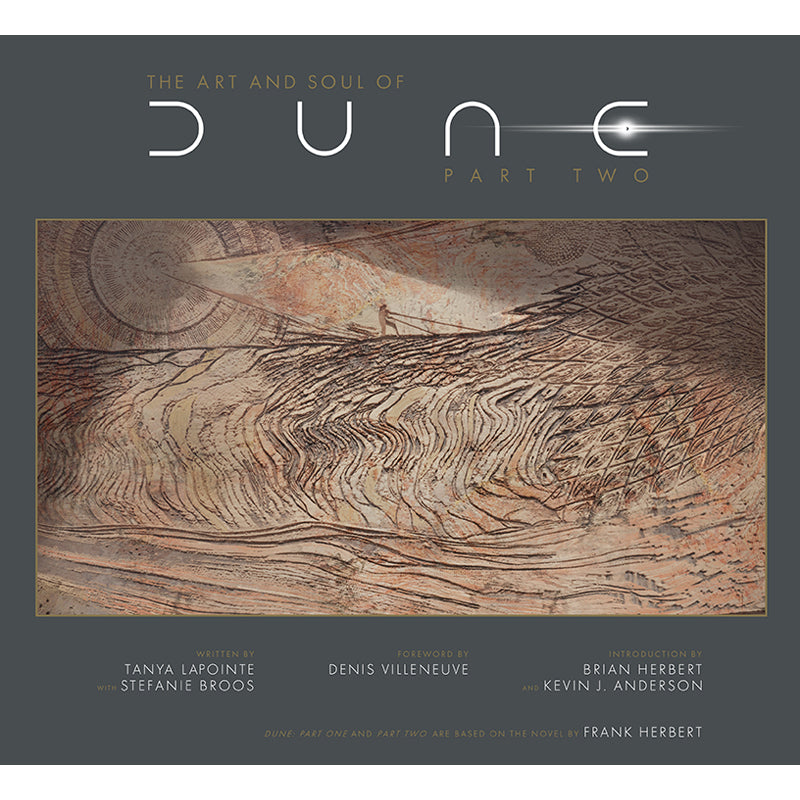 アート・アンド・ソウル・オブ/ The Art and Soul of DUNE The Art and Soul of Dune: Part Two – Insight Editions