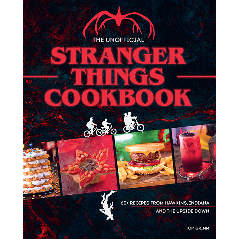 The Unofficial Stranger Things Cookbook – Insight Editions