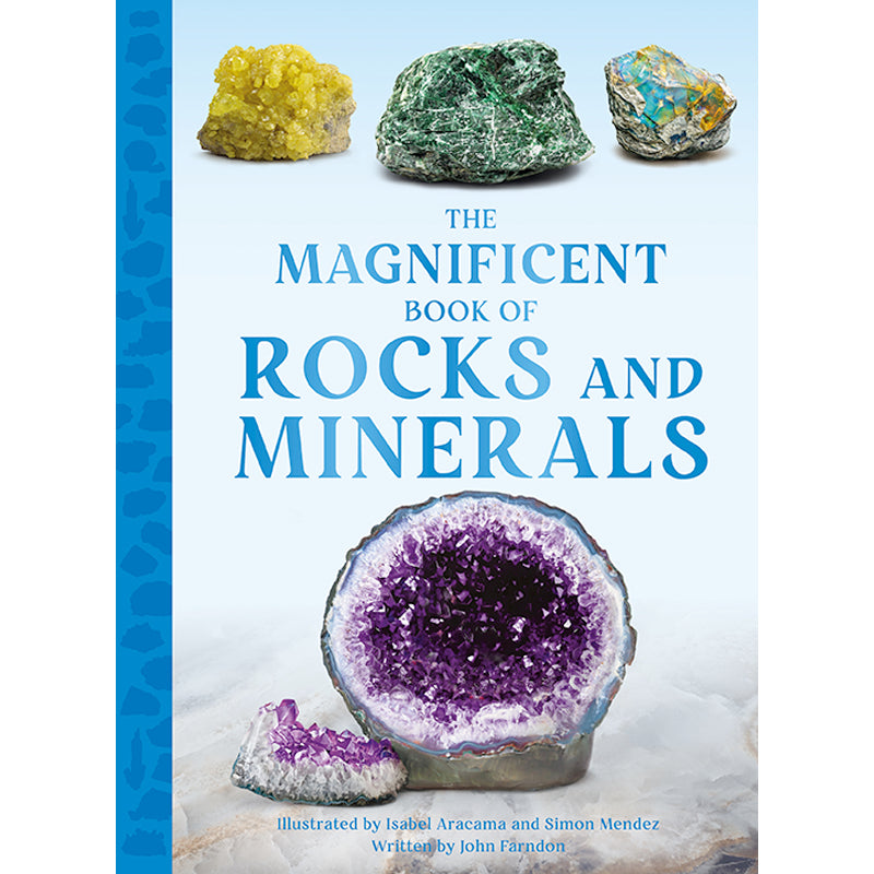 The Magnificent Book of Rocks and Minerals