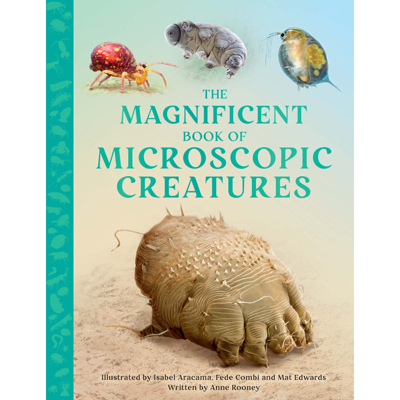 The Magnificent Book of Microscopic Creatures