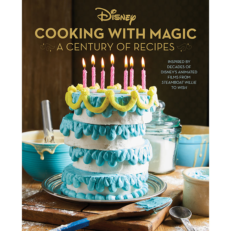 Disney: Cooking With Magic: A Century of Recipes – Insight Editions