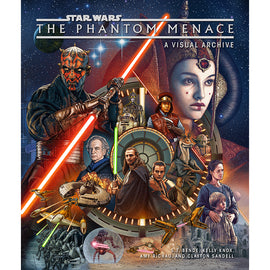 Star Wars: The Phantom Menace: A Visual Archive