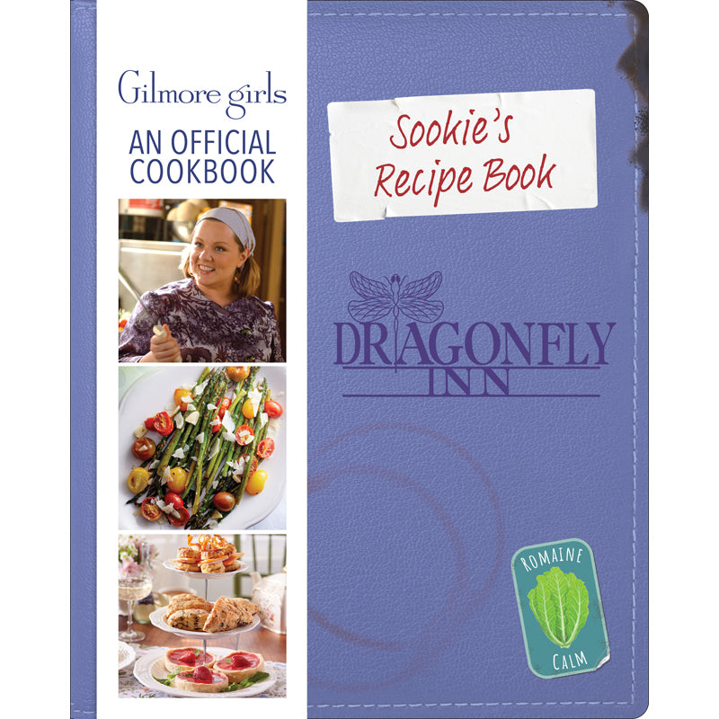 Sookie's Recipe Book: Gilmore Girls: An Official Cookbook