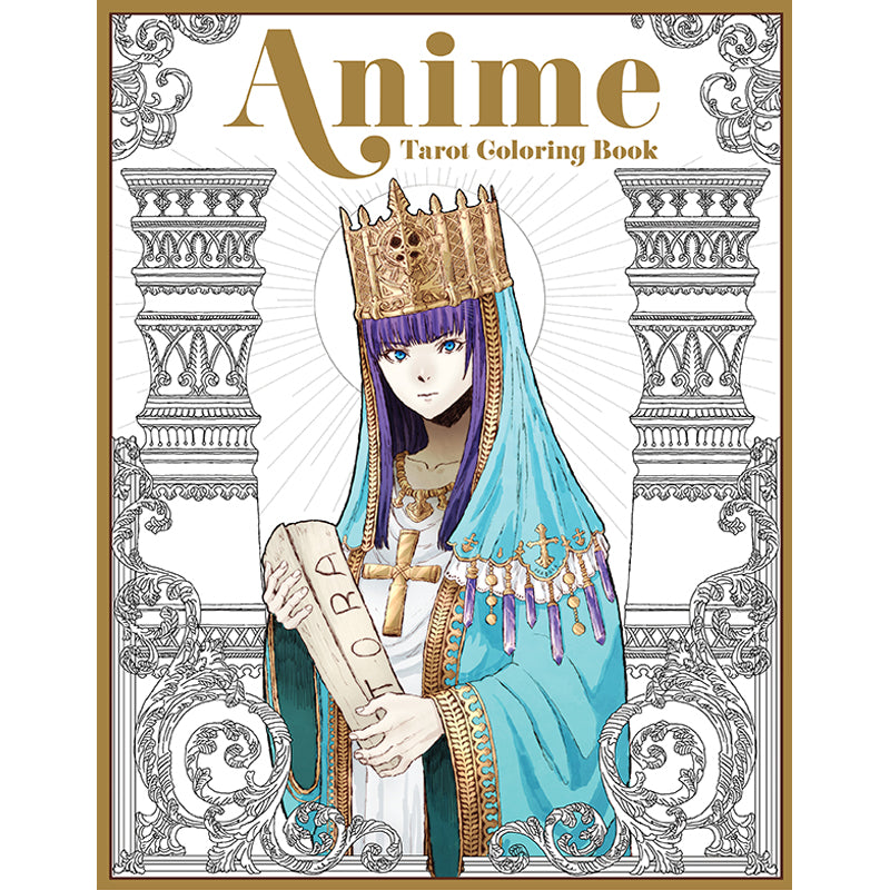 The Anime Tarot Coloring Book – Insight Editions