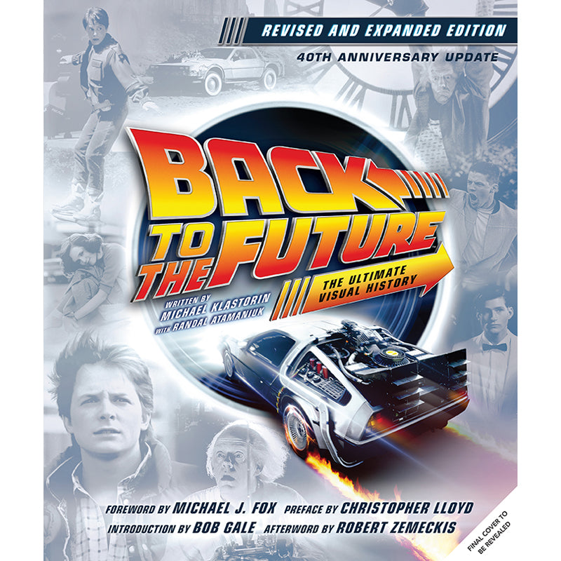 Back to the Future Ultimate Visual History