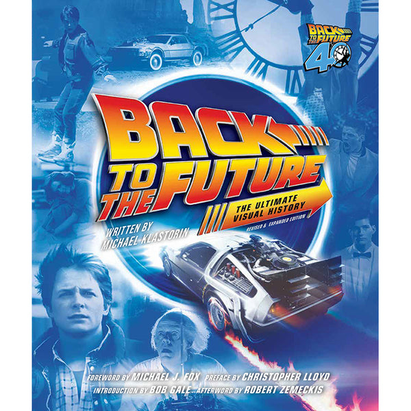 Back to the Future Ultimate Visual History – Insight Editions