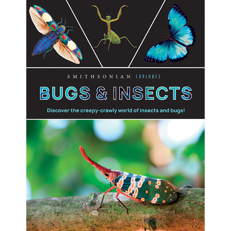 Smithsonian Explores: Bugs and Insects