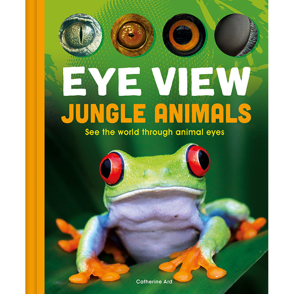 Eye View: Jungle Animals – Insight Editions