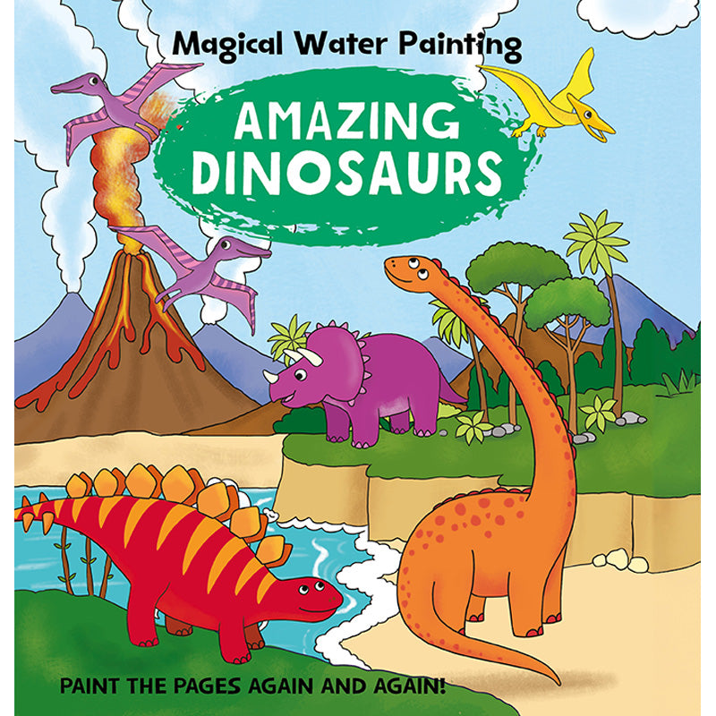 Magical Water Painting: Amazing Dinosaurs