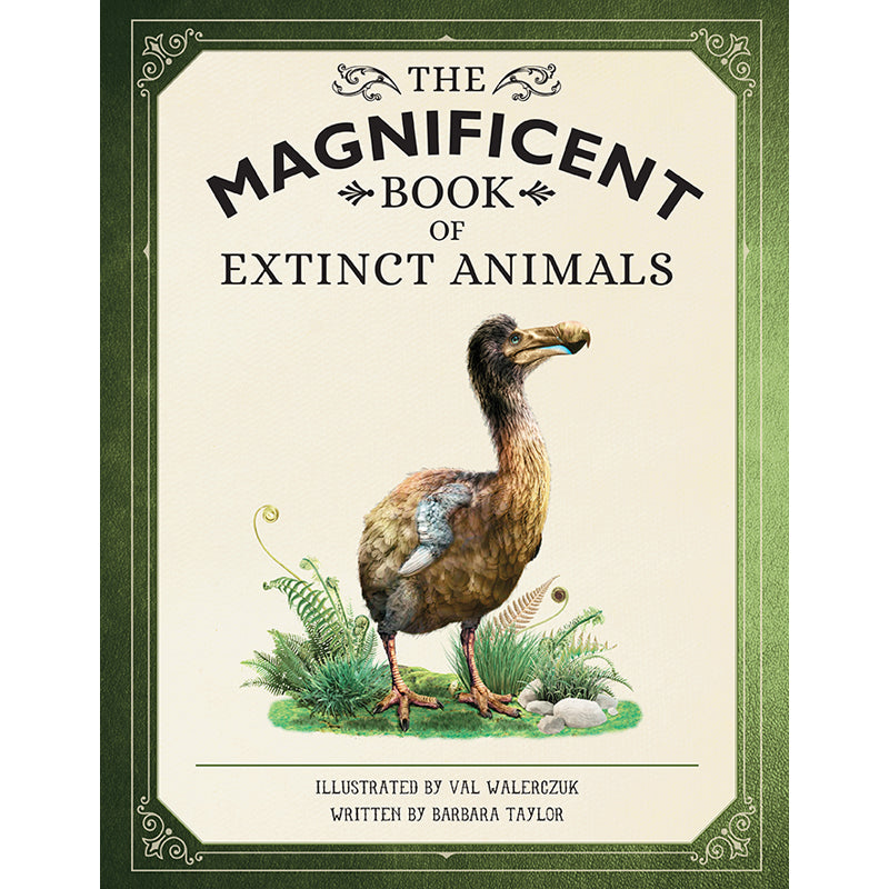 The Magnificent Book of Extinct Animals - US Trade [Reformat]