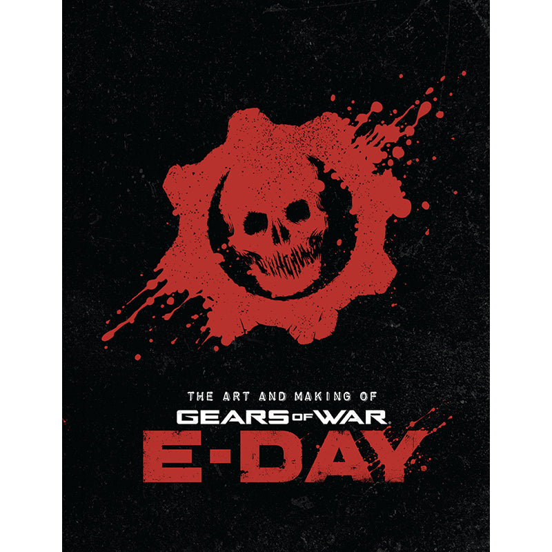The Art and Making of Gears of War: E-Day – Insight Editions