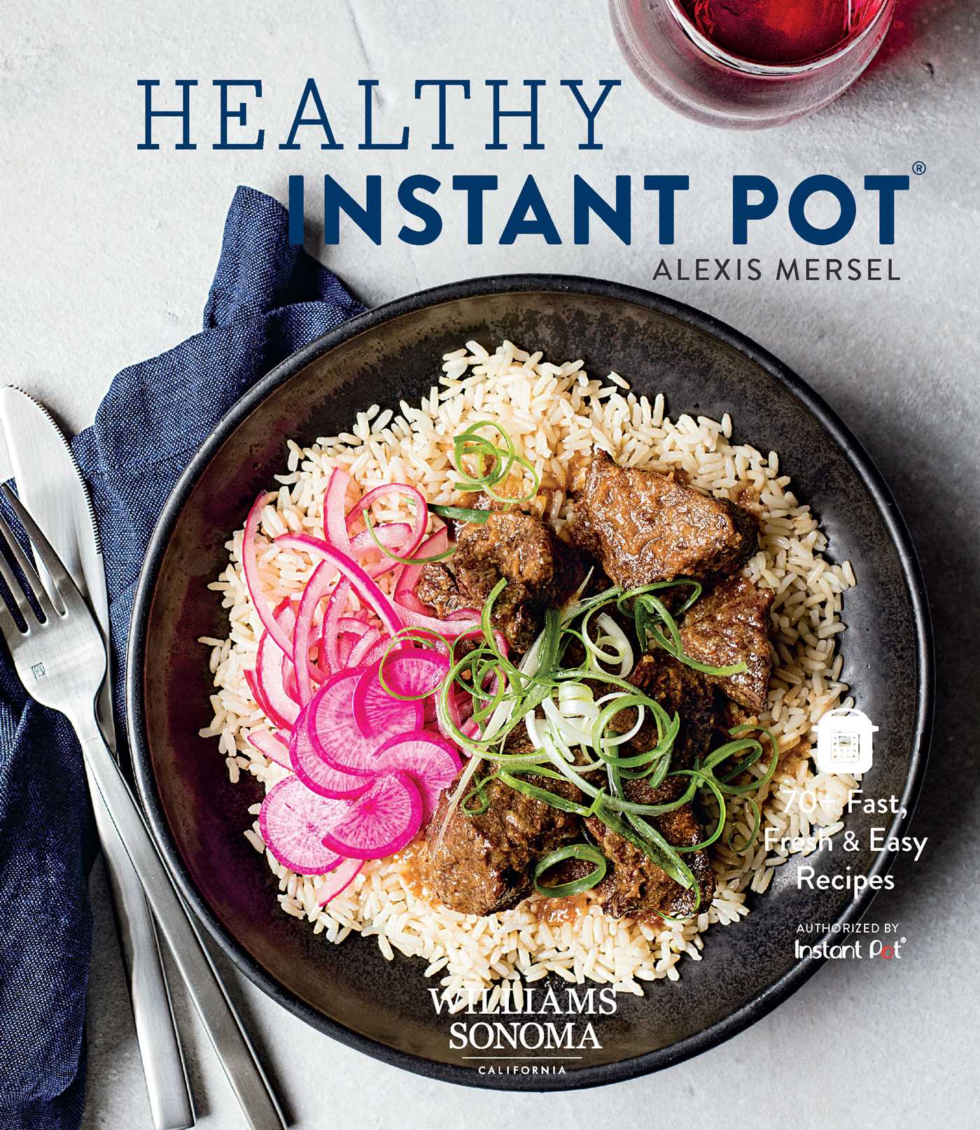 The ultimate instant 2025 pot healthy cookbook