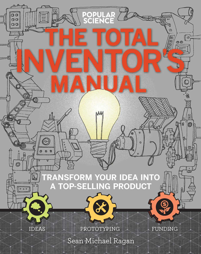 The Total Inventors Manual (Popular Science)