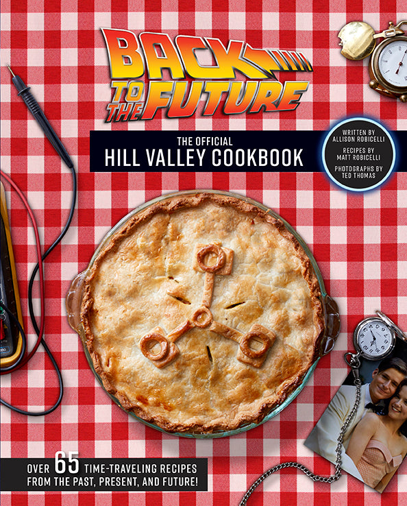 Back to the Future: The Official Hill Valley Cookbook – Insight