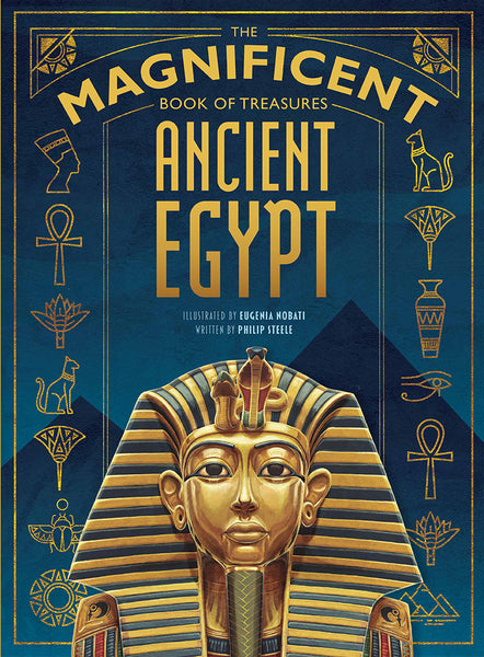 The Magnificent Book of Treasures: Ancient Egypt – Insight Editions