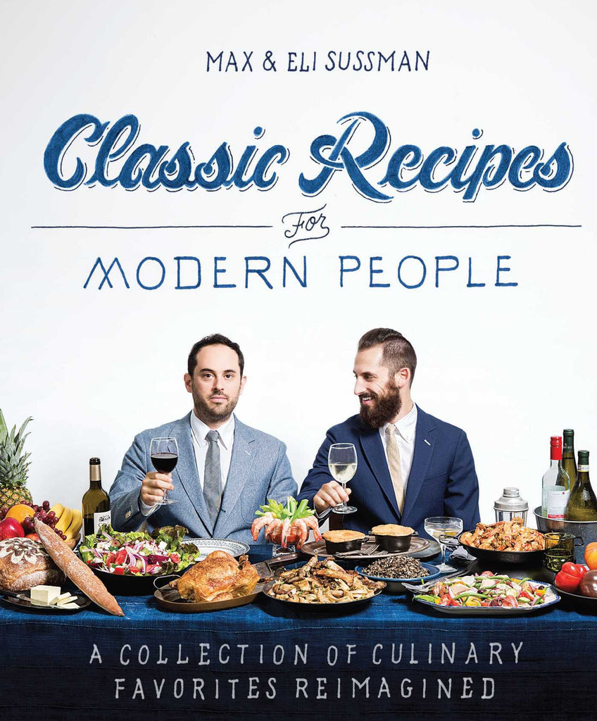 Classic Recipes for Modern People