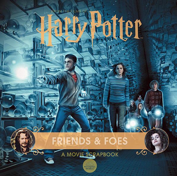 Harry Potter: Friends & Foes: A Movie Scrapbook