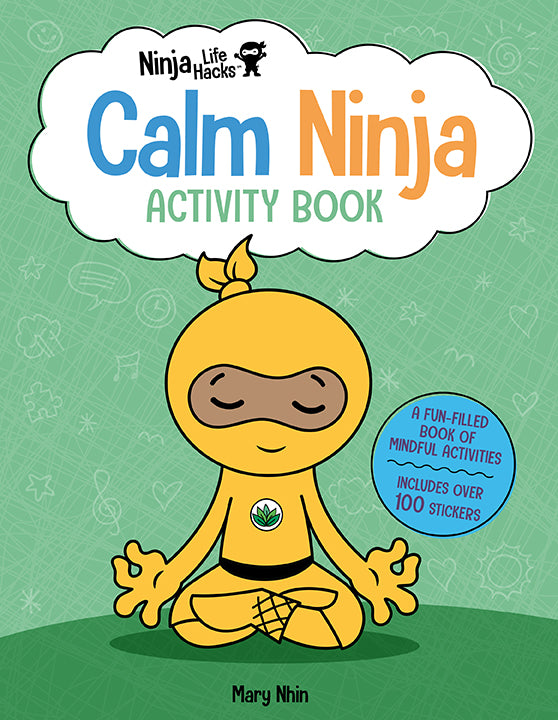 Ninja Life Hacks: Calm Ninja Activity Book