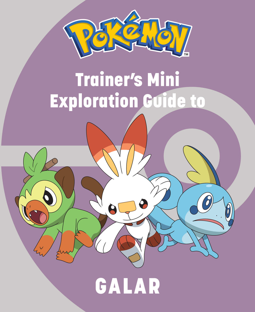 Pokemon: Trainer's Mini Exploration Guide to Galar